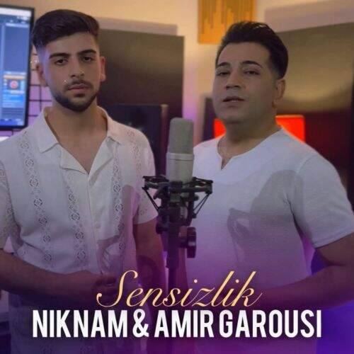 دانلود آهنگ امیر و نیکنام گروسی به نام سنسیزلیک آهنگ امیر و نیکنام گروسی سنسیزلیک