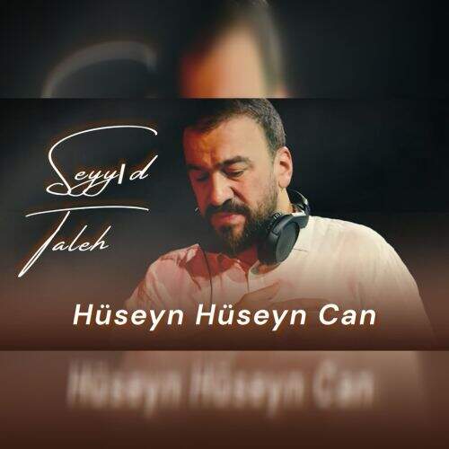 دانلود آهنگ ترکی سید طالع برادیگاهی به نام حسین حسین جان آهنگ ترکی سید طالع برادیگاهی حسین حسین جان