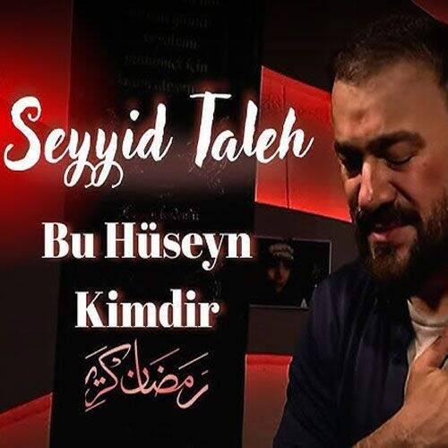 دانلود آهنگ ترکی سید طالع برادیگاهی به نام بو حسین کیمدیر آهنگ ترکی سید طالع برادیگاهی بو حسین کیمدیر