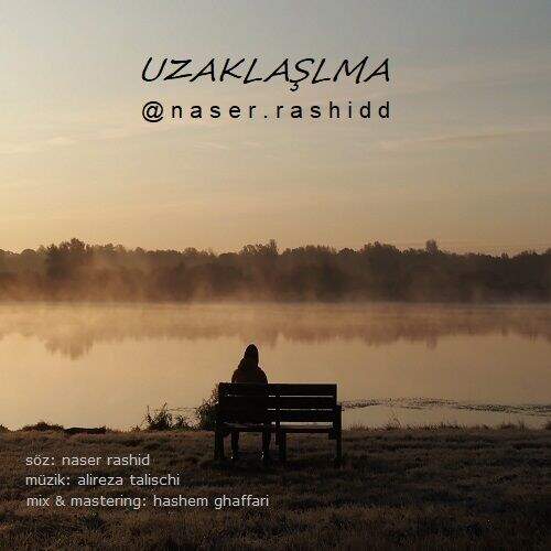 آهنگ ناصر رشید اوزاکلاشما