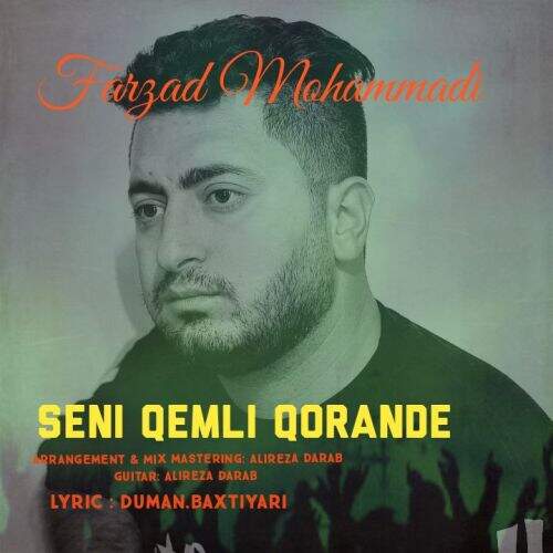 دانلود آهنگ فرزاد محمدی به نام سنی غملی گورنده آهنگ فرزاد محمدی سنی غملی گورنده