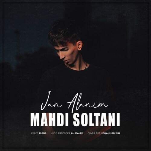 آهنگ مهدی سلطانی جان آلانیم