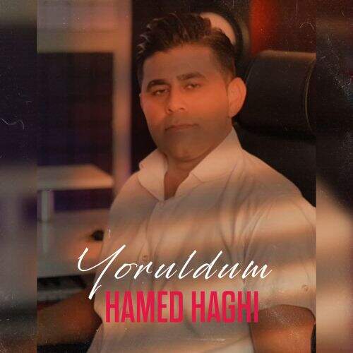 دانلود آهنگ حامد حقی به نام یورولدوم آهنگ حامد حقی یورولدوم