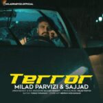 دانلود آهنگ میلاد پرویزی و سجاد به نام ترور دانلود آهنگ میلاد پرویزی و سجاد به نام ترور