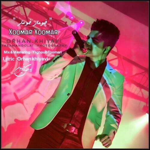 دانلود آهنگ اورهان خیاوی به نام خومار خومار آهنگ اورهان خیاوی خومار خومار