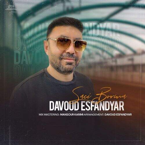 آهنگ داود اسفندیار ساچی بورما