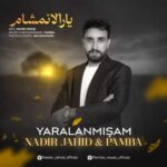 دانلود آهنگ نادر جاهد و پامبا به نام یارالانمیشام