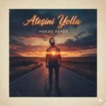 دانلود آهنگ هاکان پکر به نام آتشینی یولا