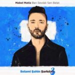 دانلود آهنگ مابل ماتیز به نام بن سودالی سن بلالی دانلود آهنگ مابل ماتیز به نام بن سودالی سن بلالی