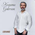 دانلود آهنگ الوین احمد به نام خوشوما گلیرسن