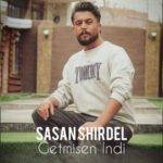 دانلود آهنگ ساسان شیردل به نام گتمیسن ایندی