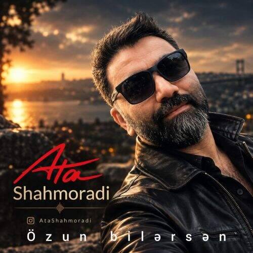 آهنگ عطا شاهمرادی اوزون بیلرسن