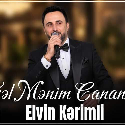 آهنگ الوین کریملی گل منیم جانانیم