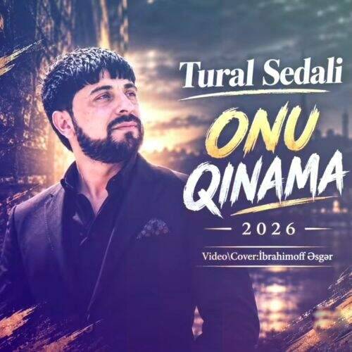 آهنگ تورال صدالی اونو قیناما